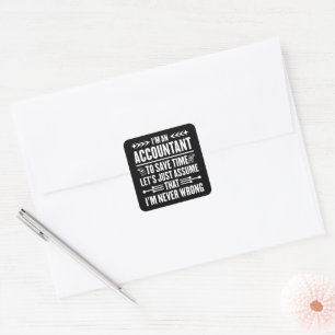 Accounting Humour Quote I'm An Accountant Tax Funn Square Sticker