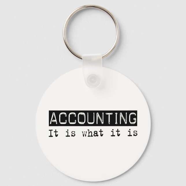 Accounting It Is Key Ring (Front)