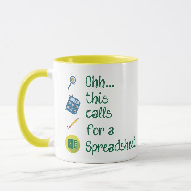 Accounting Ohh this calls for a Spreadsheet Coffee Mug (Left)