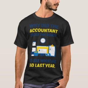 Accounting Shirt - Funny Accountant Shirt - CPA -