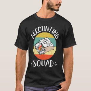 Accounting Squad Cute Accountant Colleague Matchin T-Shirt