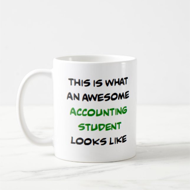 accounting student, awesome coffee mug (Left)