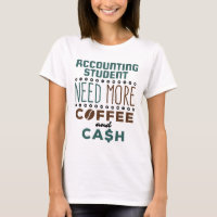 Accounting Student Need More Coffee and Cash