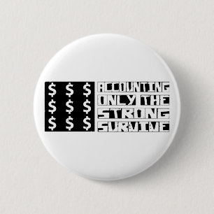 Accounting Survive 6 Cm Round Badge