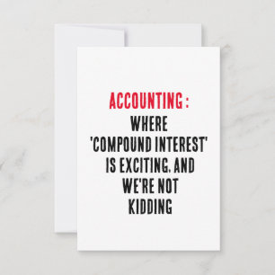 Accounting Where 'compound interest' is exciting, Thank You Card