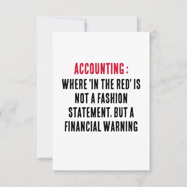 Accounting Where 'in the red' is not a fashion st Thank You Card (Front)