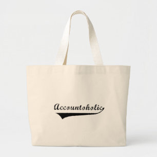 Accountoholic Large Tote Bag