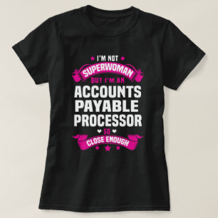 Accounts Payable Processor T-Shirt