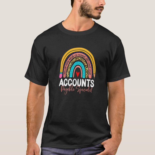 Accounts Payable Specialist Leopard Rainbow Accoun T-Shirt (Front)