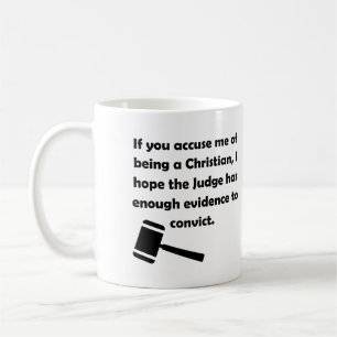 Accused Convicted Christian Quotes Sayings Coffee Mug
