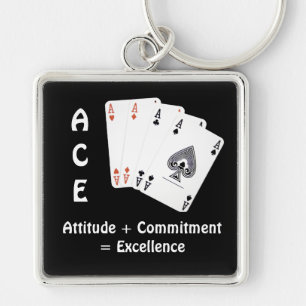 ACE Attitude + Commitment = Excellence Key Ring