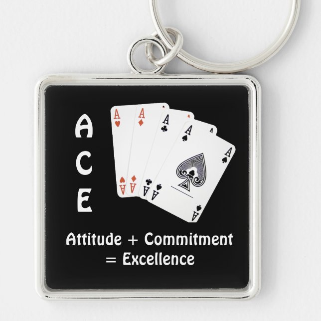 ACE Attitude + Commitment = Excellence Key Ring (Front)