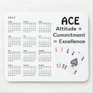 ACE Attitude + Commitment = Excellence Mouse Mat