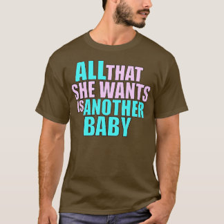 Ace Of Base All That She Wants 1 T-Shirt