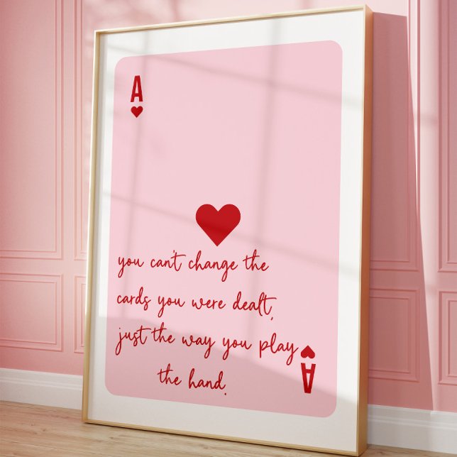 Ace of Hearts Poker Pink Aesthetic Quote Poster (Creator Uploaded)