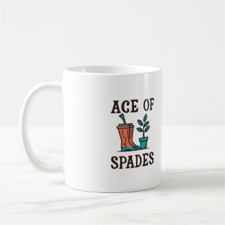 Ace of Spades funny gardening nature plant pun Coffee Mug