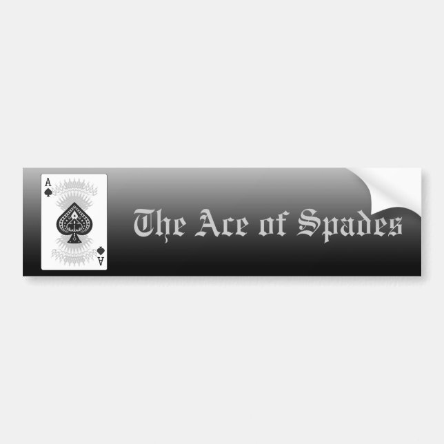 Ace of Spades Poker Card: Bumper Sticker (Front)