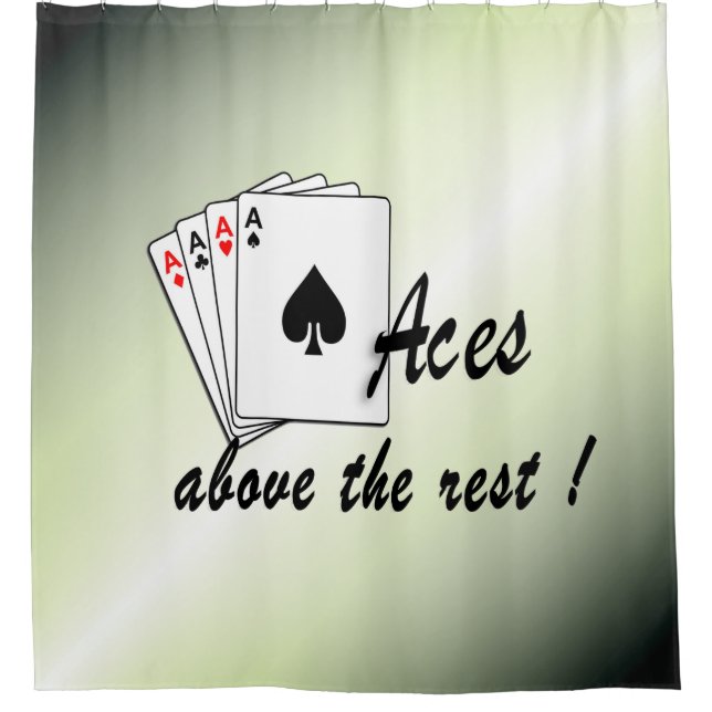 Aces Above the Rest Green Shower Curtain (Front)