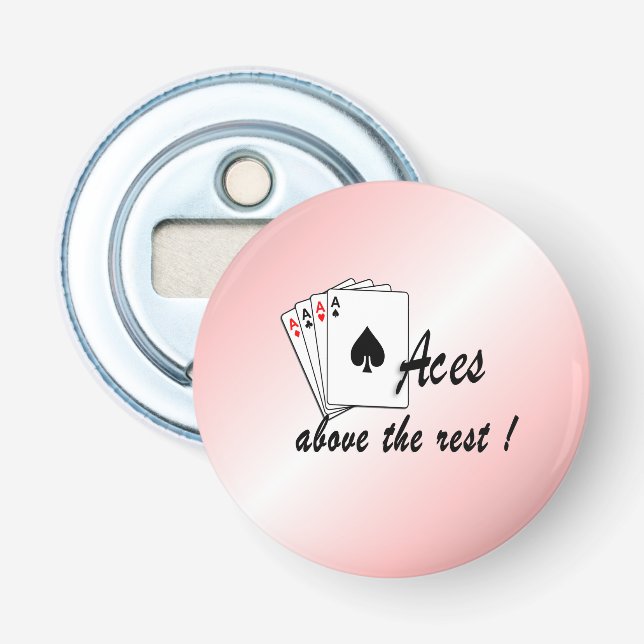 Aces Above the Rest Red Bottle Opener (Front)
