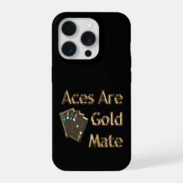 Aces Are Gold Mate, iPhone Case (Back)
