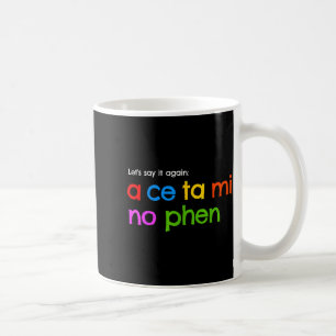 Acetaminophen How To Pronounce Coffee Mug