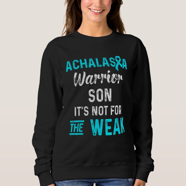 Achalasia Survivor Warrior 11 Sweatshirt (Front)