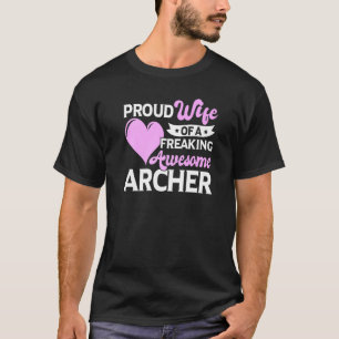 Achery Bowhunting Bow Hunting Archer Wife T-Shirt