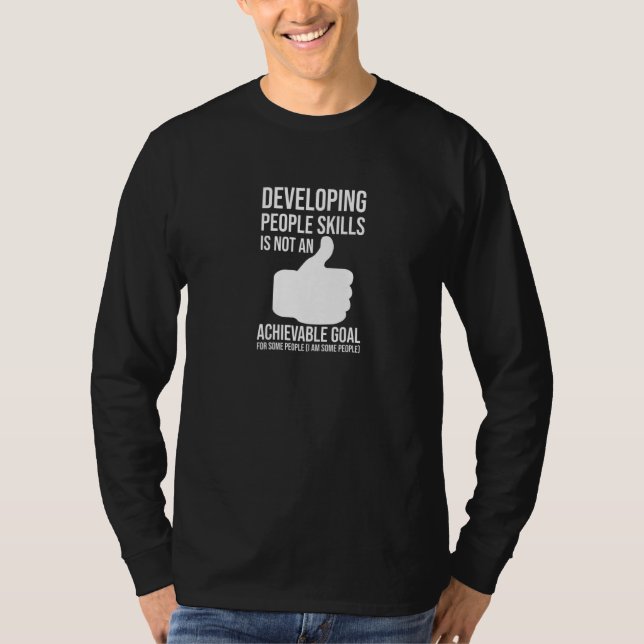 Achievable Goal  Motivation Developing Self Skills T-Shirt (Front)