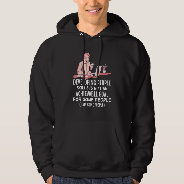 Achievable Goals  Developing People Skills Hoodie (Front)
