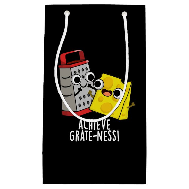 Achieve Grateness Funny Cheese Puns Dark BG Small Gift Bag (Front)