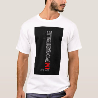 "Achieve the Impossible" T-Shirt