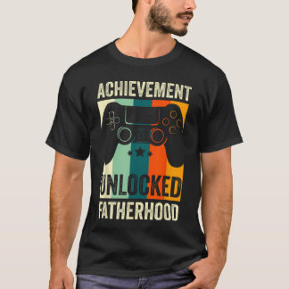 Achievement Unlocked Fatherhood Dad Announcement G T-Shirt