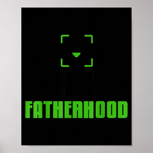 Achievement Unlocked Fatherhood Gamer Video Games  Poster (Front)