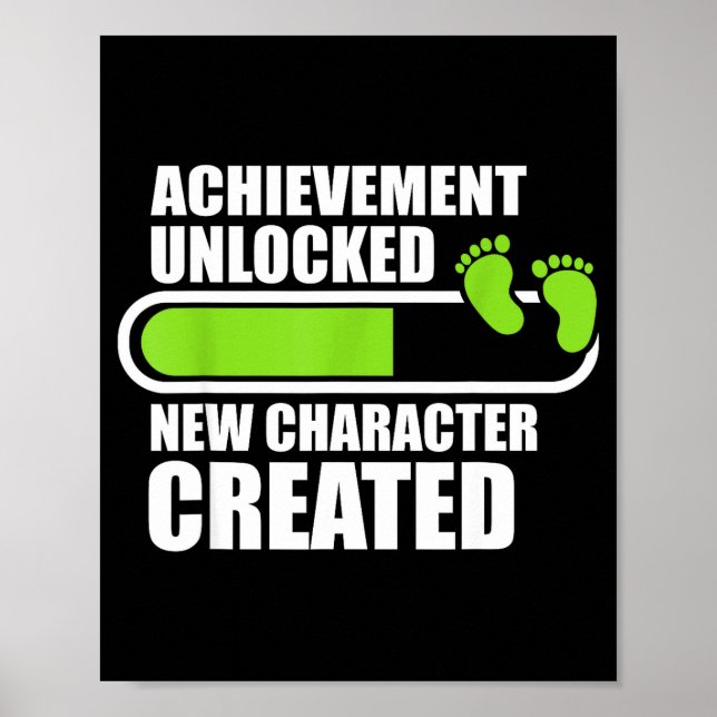 Achievement Unlocked New Character D Funny Pregnan Poster (Front)