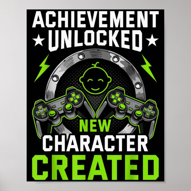 Achievement Unlocked New Character D Video Gamer  Poster (Front)