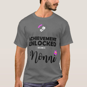 Achievement Unlocked Nonni Italian Grandmother T-Shirt
