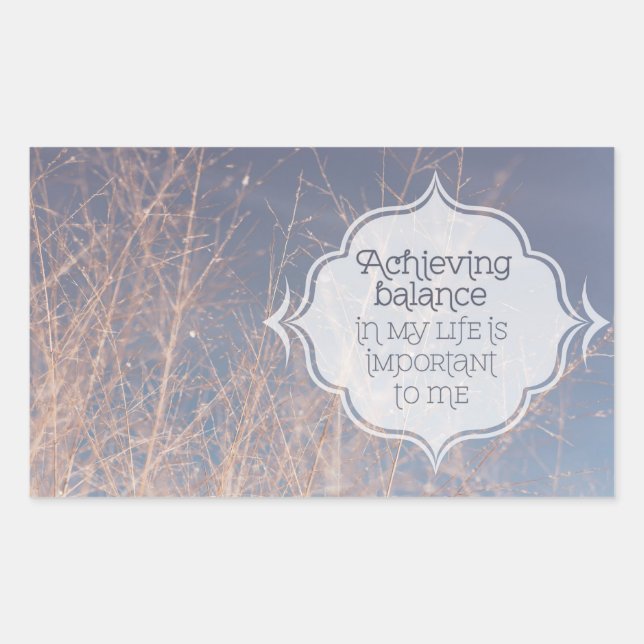 Achieving Balance In My Life Rectangular Sticker (Front)