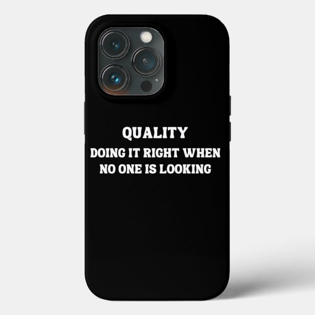 Achieving Quality when No One is Looking, Quality Case-Mate iPhone Case (Back)