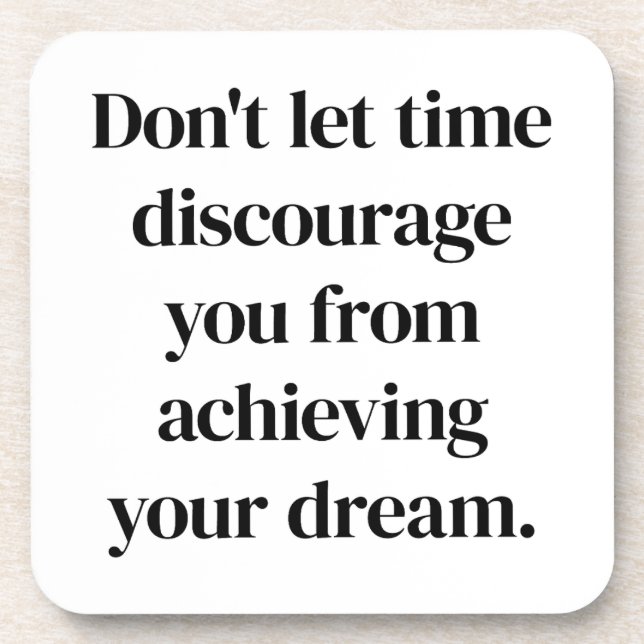 Achieving Your Dream Hard Plastic Coaster (Front)