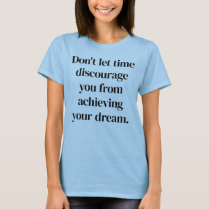 Achieving Your Dream Women's Basic T-Shirt