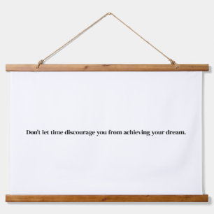 Achieving Your Dream Wood Topped Wall Tapestry