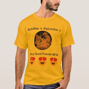 Achiles and Patroclus 4EVA T-Shirt