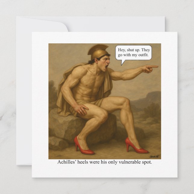 Achilles’ heels were his only vulnerable spot  invitation (Front)