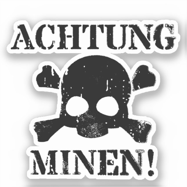 Achtung Minen! (Attention Mines!) WWII Sign (Front)