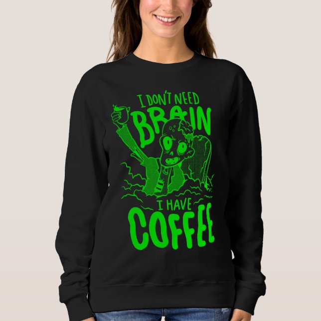 acid green halloween coffee drinking zombie sweatshirt (Front)
