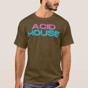 Acid House EDM Music Festival Rave Dubstep Riddim  T-Shirt