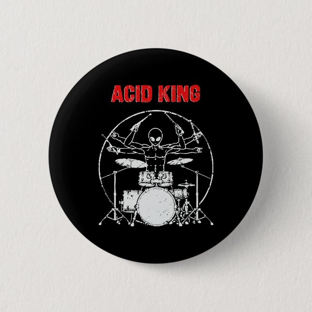 Acid King 6 Cm Round Badge (Front)