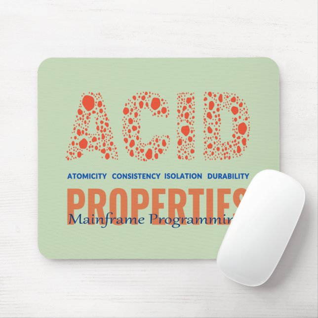 ACID Properties in Mainframe Programming Mouse Mat (With Mouse)