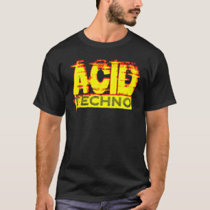 Acid Techno 303 Rave DJ Bassline Clubbing Festival T-Shirt