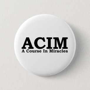 ACIM A Course In Miracles T Shirt 6 Cm Round Badge